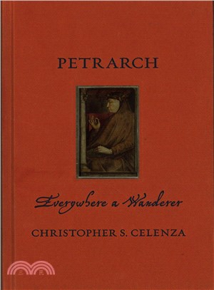 Petrarch ─ Everywhere a Wanderer