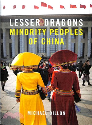 Lesser Dragons ― Minority Peoples of China