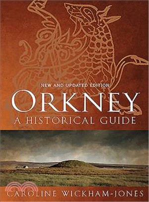 Orkney ─ A Historical Guide