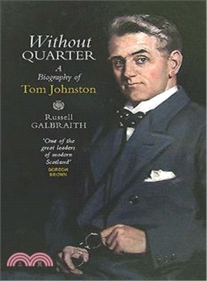 Without Quarter ― A Biography of Tom Johnston