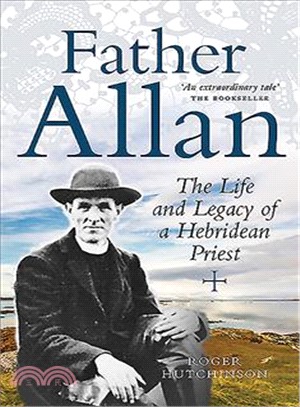 Father Allan ― The Life and Legacy of a Hebridean Priest