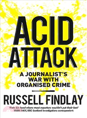 Acid Attack ― A Journalist War With Organised Crime