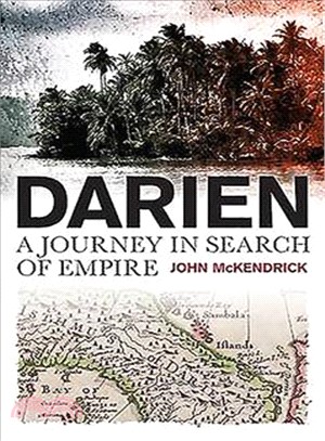 Darien ─ A Journey in Search of Empire