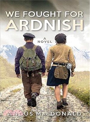 We Fought for Ardnish ― A Novel