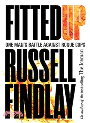 Fitted Up ― One Man Battle Against Rogue Cops