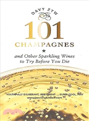 101 Champagnes and Other Sparkling Wines to Try Before You Die ― To Try Before You Die