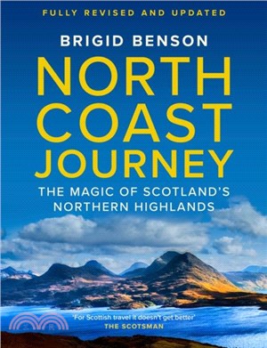 North Coast Journey：The Magic of Scotland? Northern Highlands