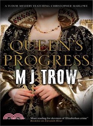 Queen's Progress ― A Tudor Mystery