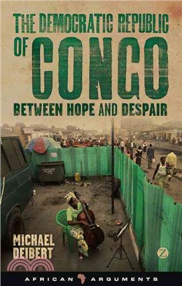 The Democratic Republic of Congo: Between Hope and Despair