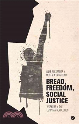 Bread, freedom, social justi...