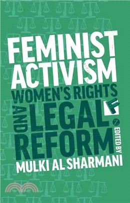 Feminist Activism, Women's Rights, and Legal Reform: