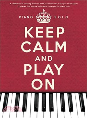 Keep Calm and Play on ― Piano Solo