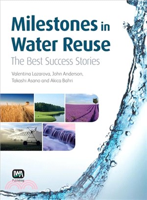 Milestones in Water Reuse―The Best Success Stories