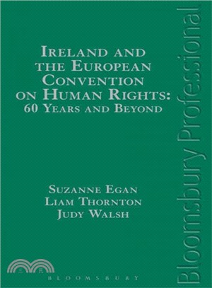 Ireland and the European Convention on Human Rights ― 60 Years and Beyond