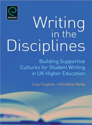 Writing in the Disciplines―Building Supportive Cultures for Student Writing in Uk Higher Education