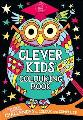 The Clever Kids' Colouring Book