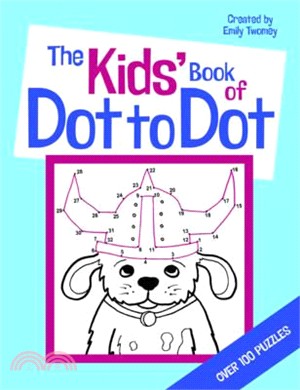 The Kids' Book of Dot to Dot