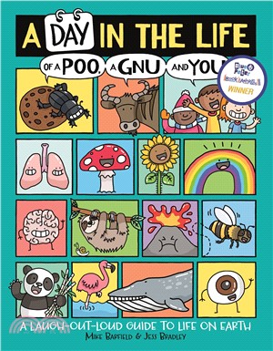 A Day in the Life of a Poo, a Gnu and You (Winner of the Blue Peter Book Award 2021)