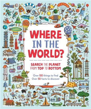 Where in the World?：Search the Planet from Top to Bottom