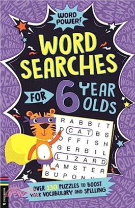 Wordsearches for 6 Year Olds：Over 130 Puzzles to Boost Your Vocabulary and Spelling