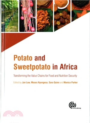 Potato and Sweetpotato in Africa ─ Transforming the Value Chains for Food and Nutrition Security