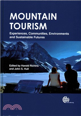 Mountain tourism :  experiences, communities, environments and sustainable futures /