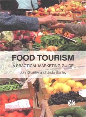 Food Tourism ─ A Practical Marketing Guide