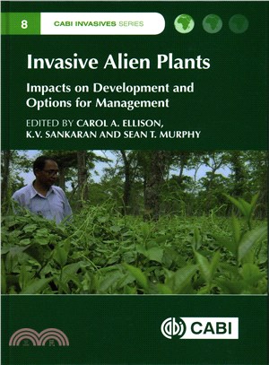 Invasive Alien Plants ─ Impacts on Development and Options for Management