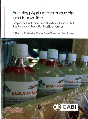 Enabling Agri-Entrepreneurship and Innovation ─ Empirical Evidence and Solutions for Conflict Regions and Transitioning Economies