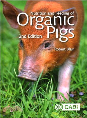 Nutrition and Feeding of Organic Pigs