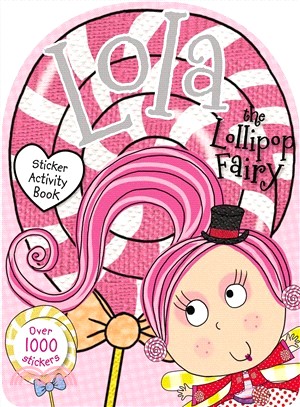 Lola the Lollipop Fairy Sticker Activity Book