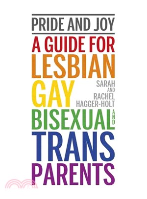Pride and Joy ─ A Guide for Lesbian, Gay, Bisexual and Trans Parents