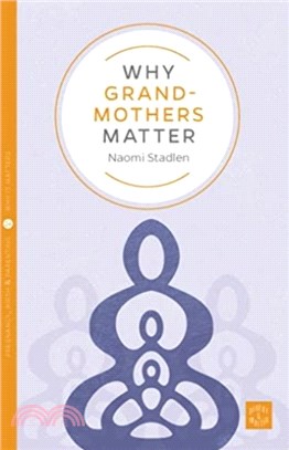 Why Grandmothers Matter