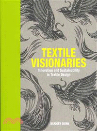 Textile Visionaries ─ Innovation and Sustainability in Textile Design