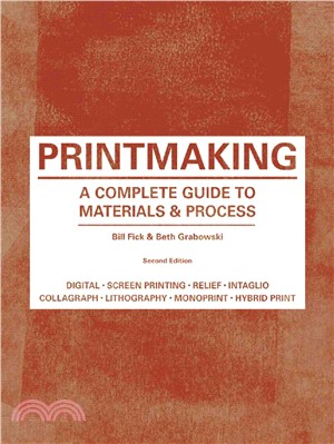 Printmaking ─ A Complete Guide to Materials & Processes