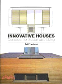 Innovative Houses ─ Concepts for Sustainable Living