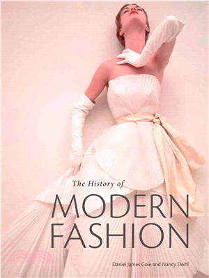 The history of modern fashion from 1850 /