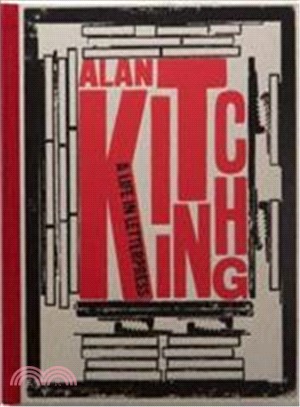 Alan Kitching Special Edition：A Life in Letterpress