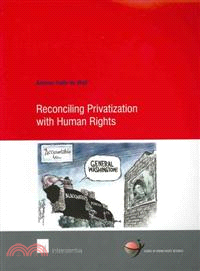 Reconciling Privatization With Human Rights