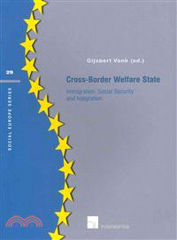 Cross-Border Welfare State—Immigration, Social Security and Integration