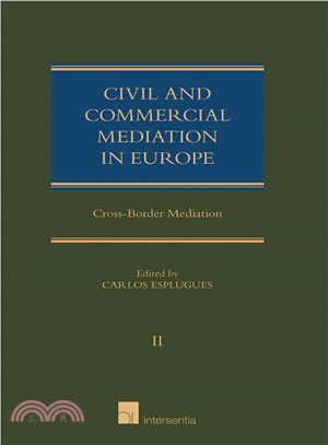 Civil and Commercial Mediation in Europe ― Cross-border Mediation