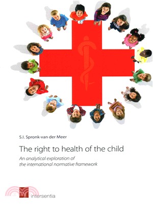 The Right to Health of the Child ― An Analytical Exploration of the International Normative Framework