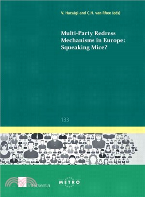 Multi-party Redress Mechanisms in Europe ― Squeaking Mice?