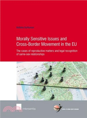 Morally Sensitive Issues and Cross-Border Movement in the EU ─ The Cases of Reproductive Matters and Legal Recognition of Same-Sex Relationships