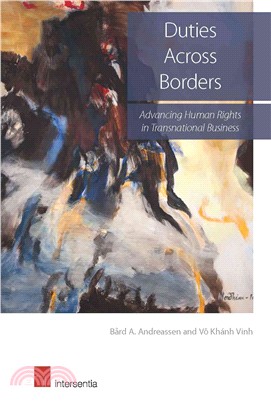 Duties Across Borders ― Advancing Human Rights in Transnational Business