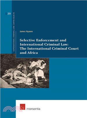 Selective Enforcement and International Criminal Law ─ The International Criminal Court and Africa