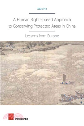 A Human Rights-Based Approach to Conserving Protected Areas in China ─ Lessons from Europe