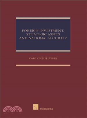 Foreign Investment, Strategic Assets and National Security