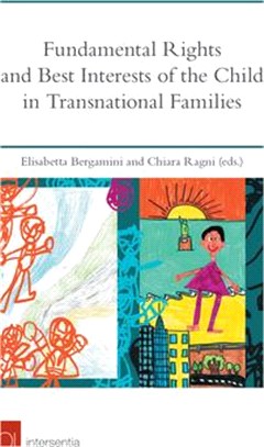Fundamental Rights and Best Interest of the Child in Transnational Families