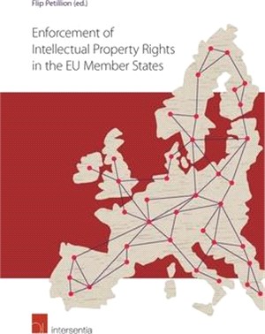 Enforcement of Intellectual Property Rights in the Eu Member States